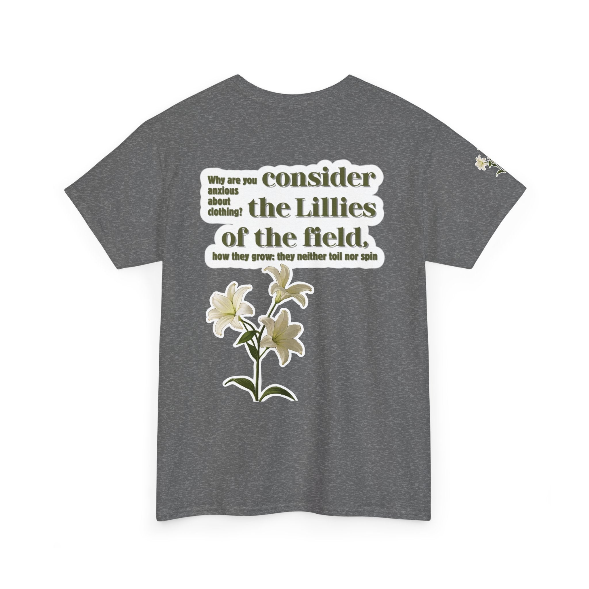 Lillies | Matthew 6:28 Christian Tee