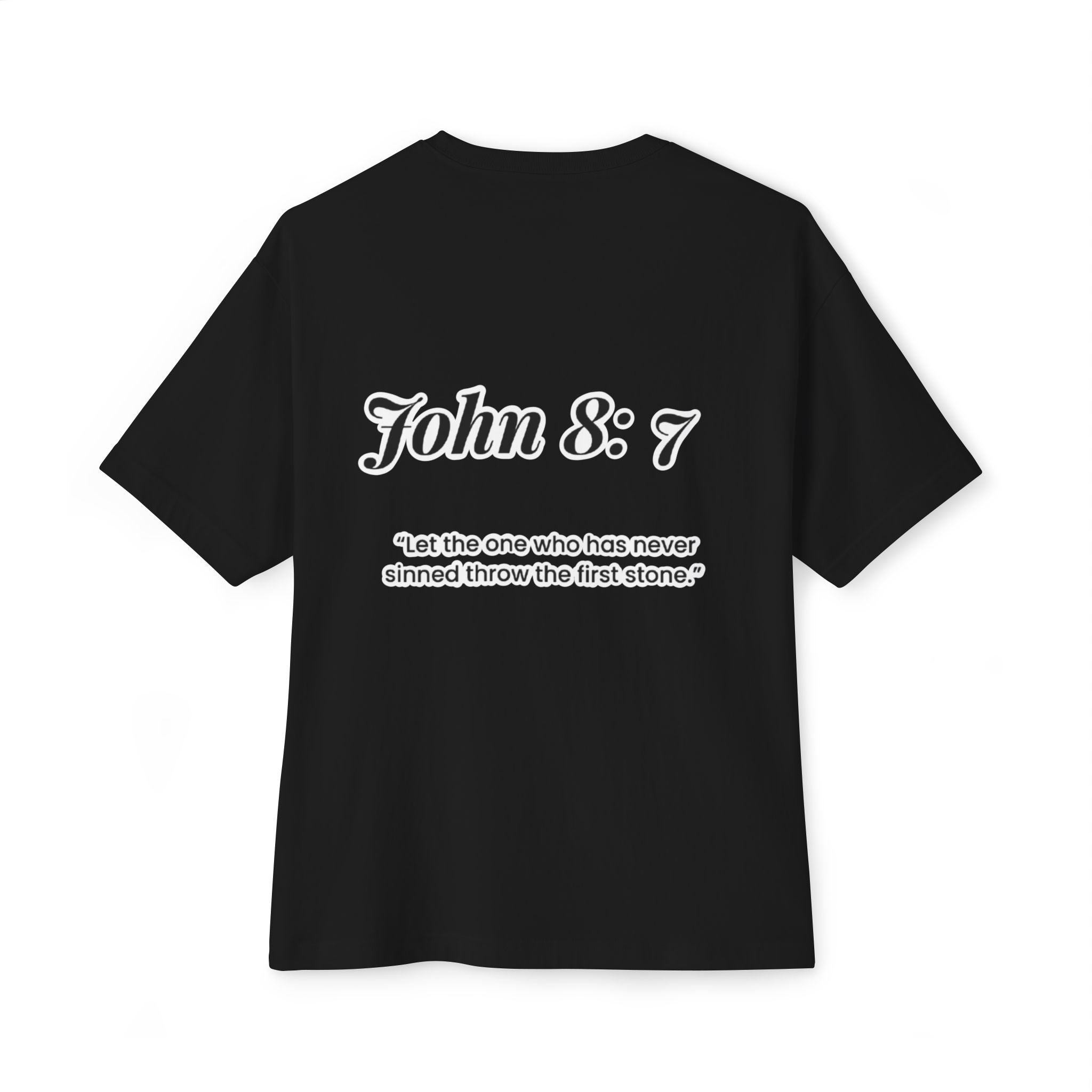 First to Throw the Stone | John 8:7 Christian Tee