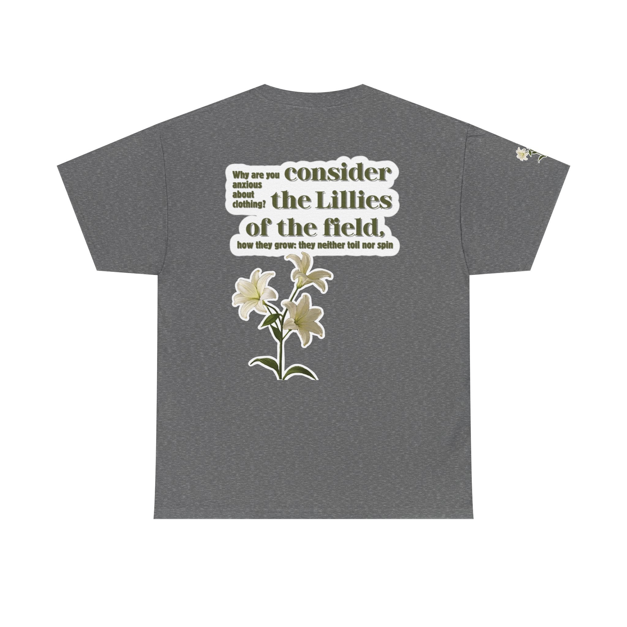Lillies | Matthew 6:28 Christian Tee