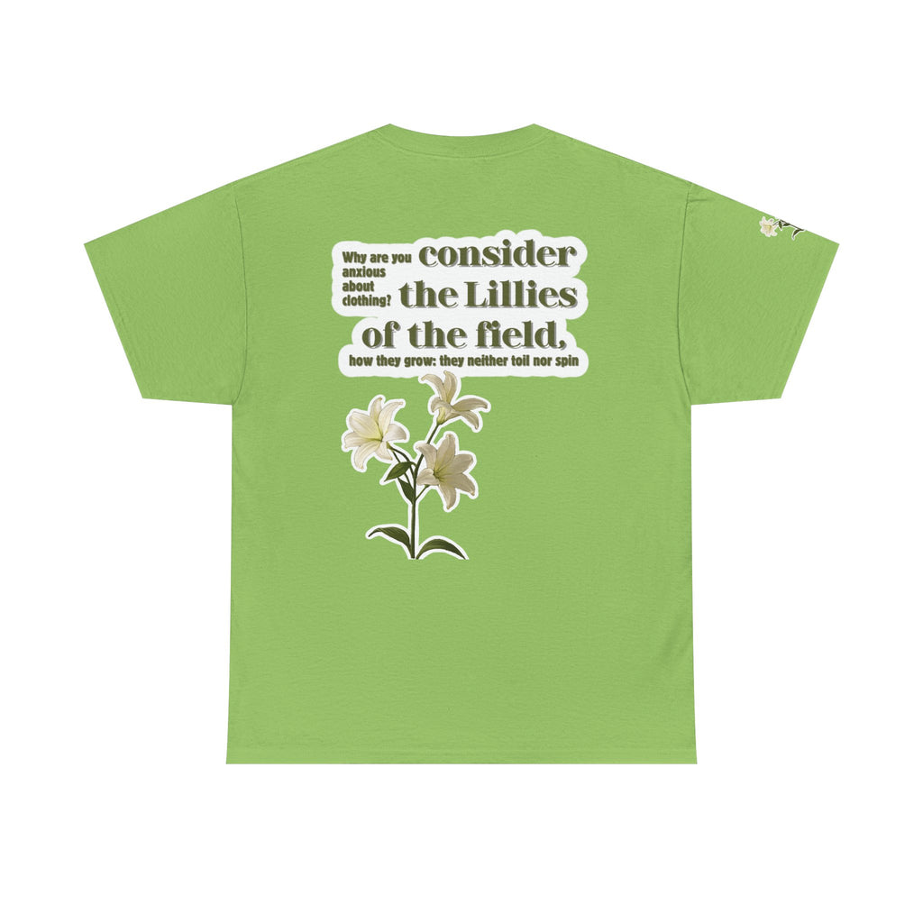 Lillies | Matthew 6:28 Christian Tee