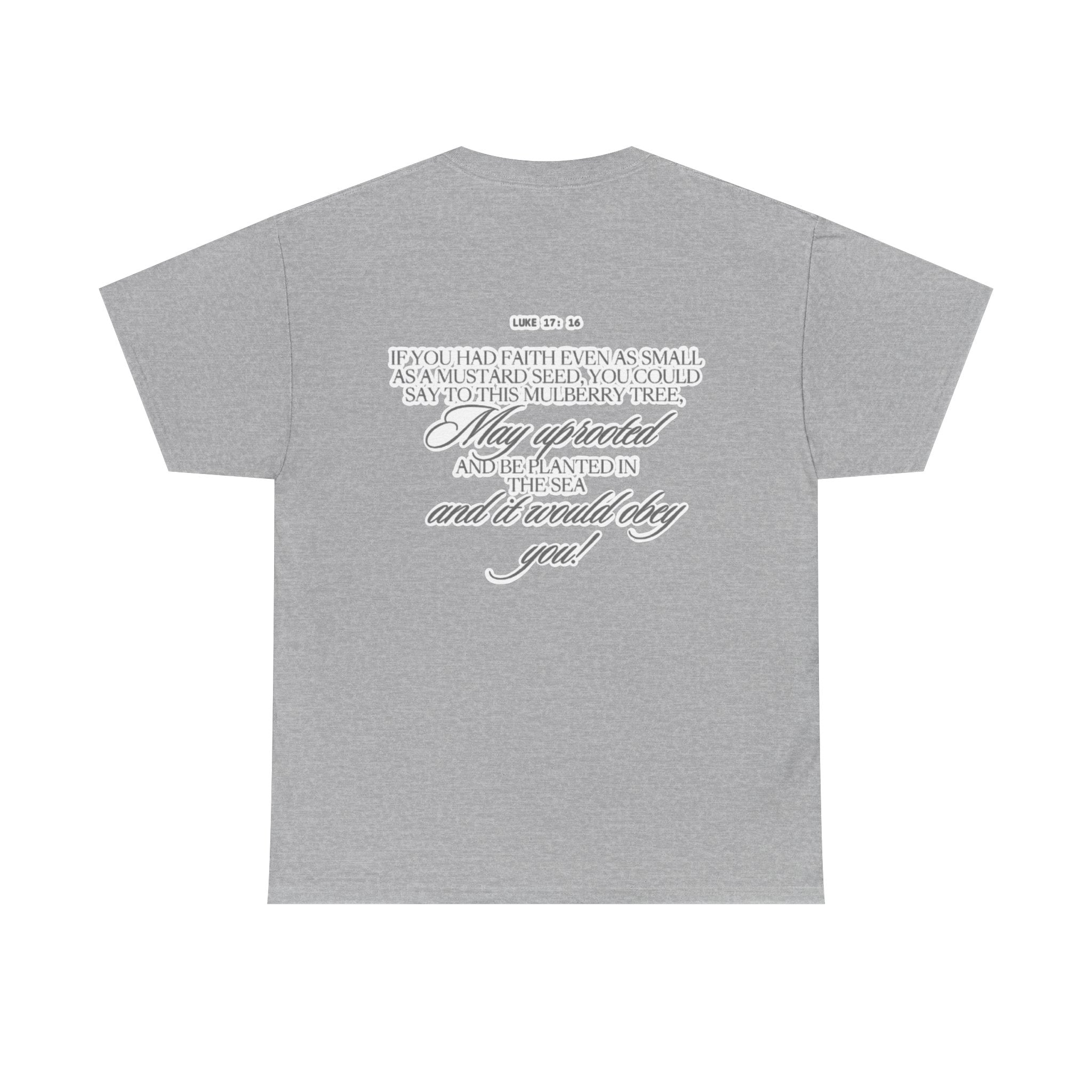 Faith Trust Believe | Luke 17:16 Christian Tee