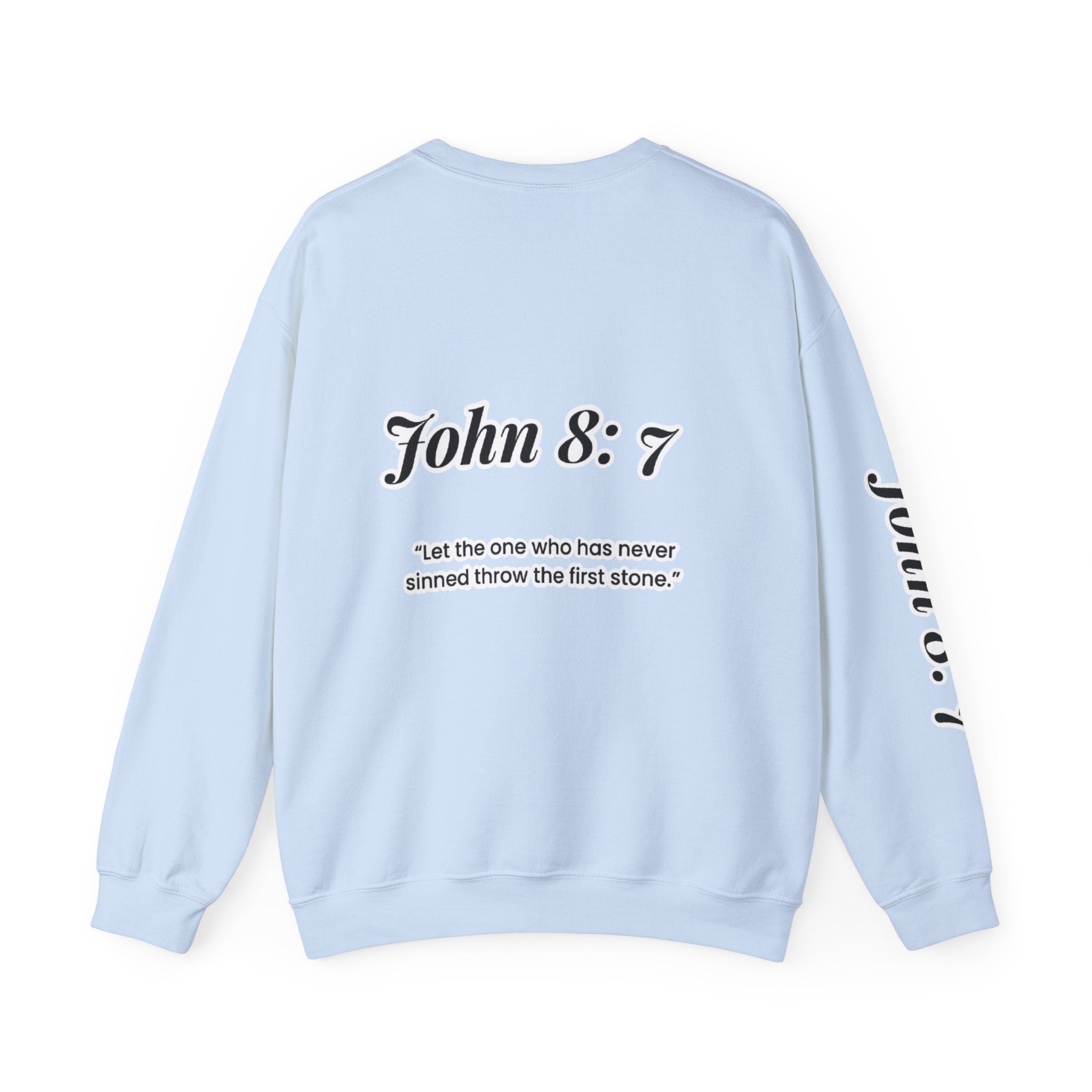 first to throw the stone | John 8:7 Christian Crewneck Sweatshirt