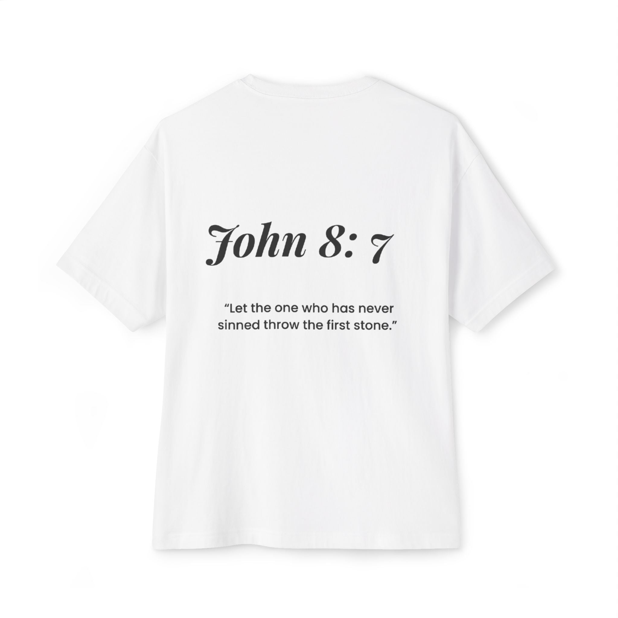 First to Throw the Stone | John 8:7 Christian Tee