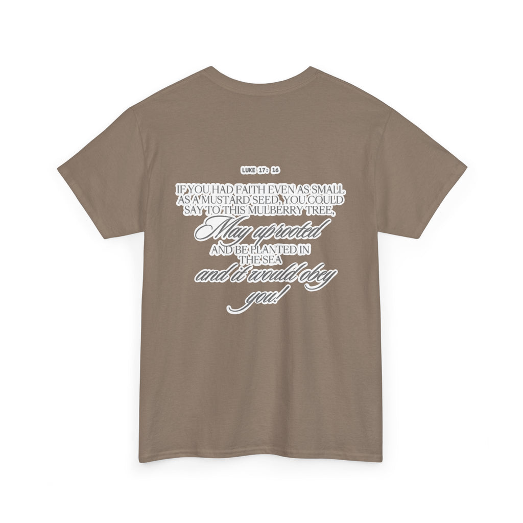 Faith Trust Believe | Luke 17:16 Christian Tee