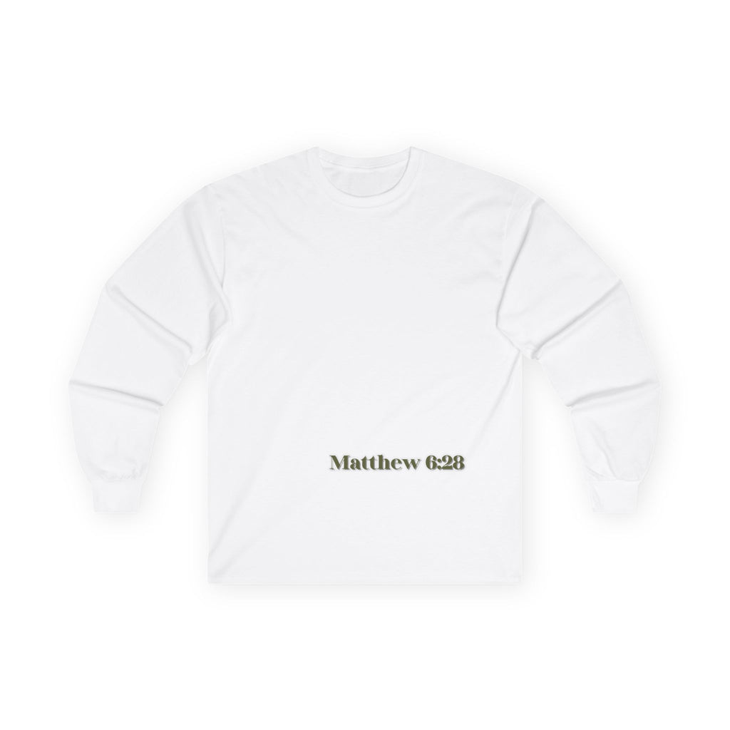 Consider the Lillies | Matthew 6:28 Long Sleeve Tee