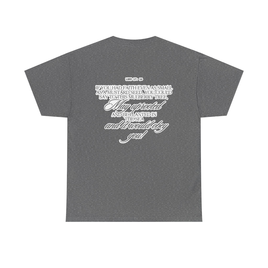 Faith Trust Believe | Luke 17:16 Christian Tee
