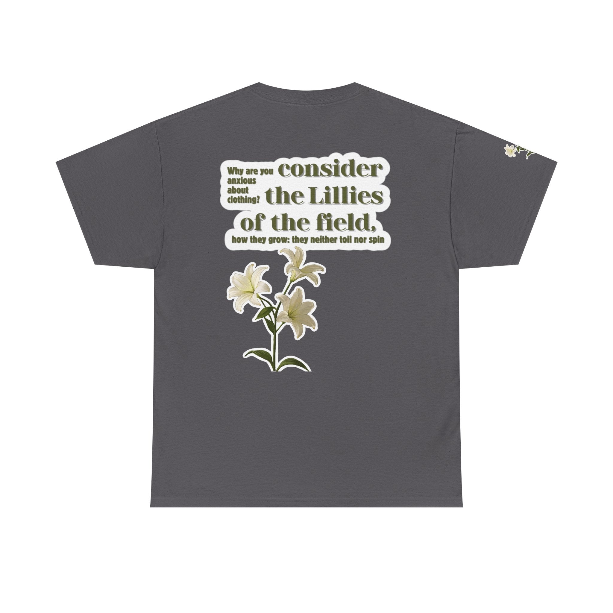 Lillies | Matthew 6:28 Christian Tee