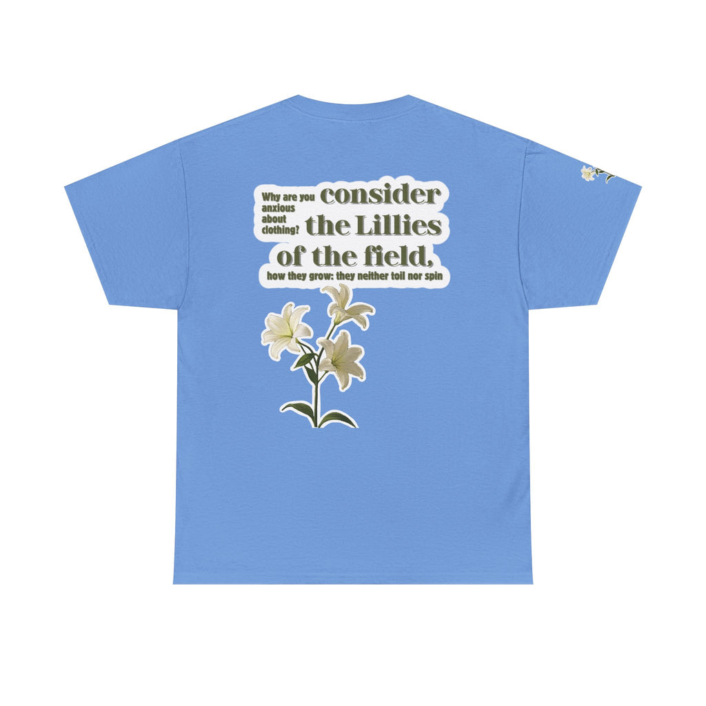 Lillies | Matthew 6:28 Christian Tee